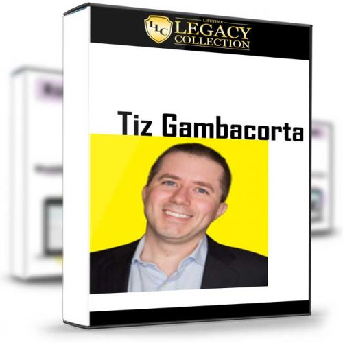 Lifetime Legacy Collection – Tiz Gambacorta