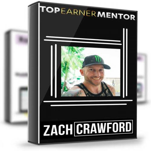 Top Earner Mentor – Zach Crawford